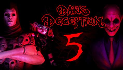 Dark Deception Chapter 5 on Steam